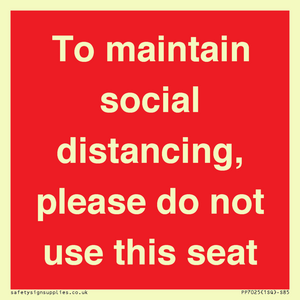 To maintain social distancing, please do not use this seat